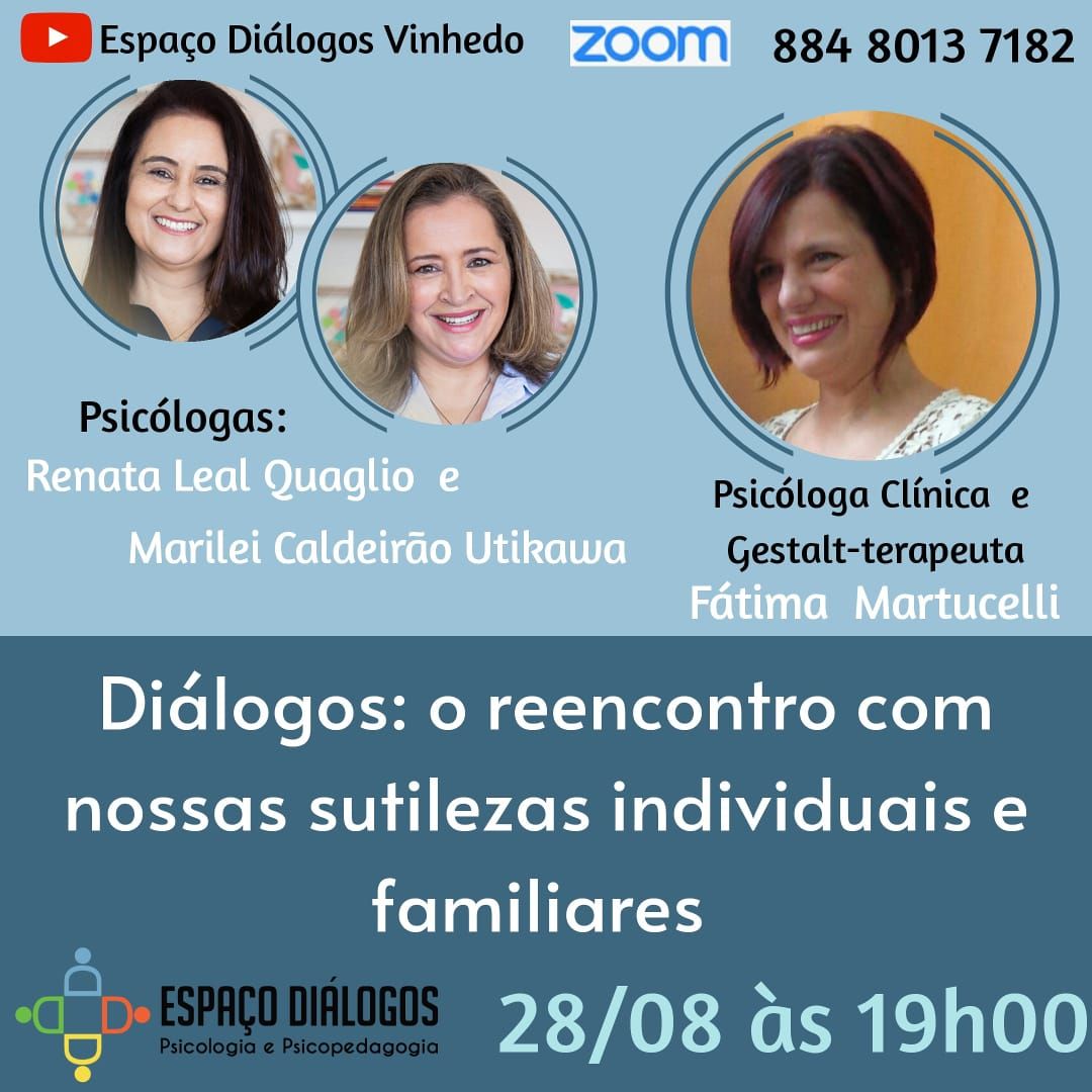 Diálogos: o reencontro com nossas sutilezas individuais e familiares